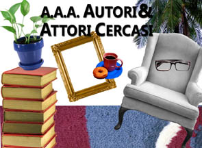A.A.A. Autori & Attori Cercasi
