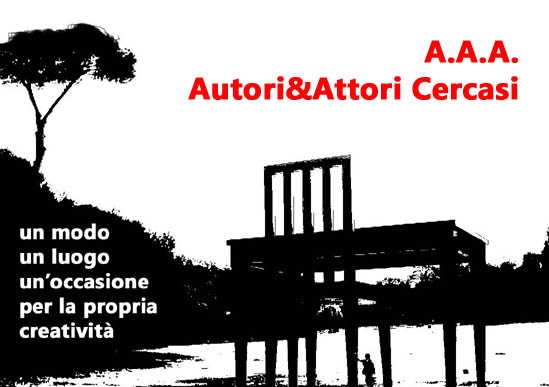 A.A.A. Autori & Attori Cercasi