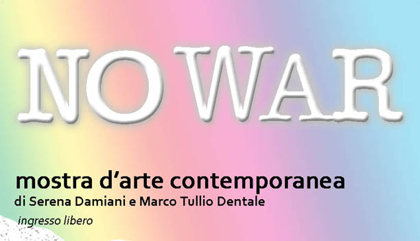 Mostra NO WAR di arte contemporanea