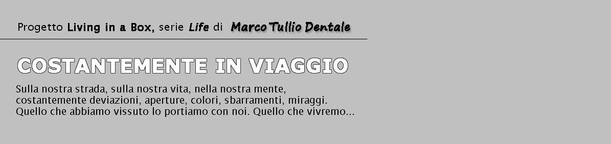 costantemente_in_viaggio_di_marco_tullio_dentale._titolo.jpg